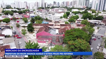 Prefeitura do Recife anuncia auxílio e estima prazo para reforma