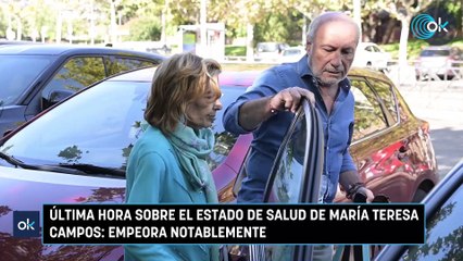 Última hora sobre el estado de salud de maría Teresa campos: empeora notablemente