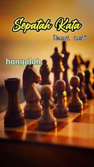 Seperti pion catur | Quotes