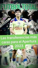 Las ventas más caras del Apertura 2023