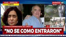 Crimen del empresario de Lobos: habló la hija de la víctima