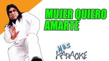 MUJER QUIERO AMARTE - Grupo Green (karaoke)