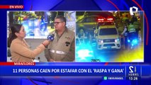 Capturan a banda delincuencial dedicaba a la estafa del cuento de “raspa y gana” en Miraflores