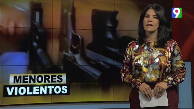 Menores violentos | El Informe con Alicia Ortega