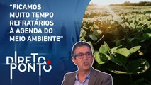 Brasil tem como provar ao mundo que tem agro sustentável? Xico Graziano responde | DIRETO AO PONTO