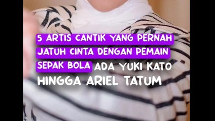 5 artis cantik yang pernah jatuh cinta