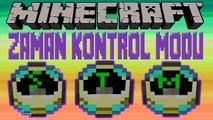 Minecraft Zamanı Kontrol Modu!(TIME CONTROL MOD!)