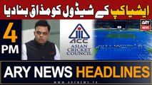 ARY News 4 PM Headlines 5th September 2023 | Big News regarding ASIA CUP