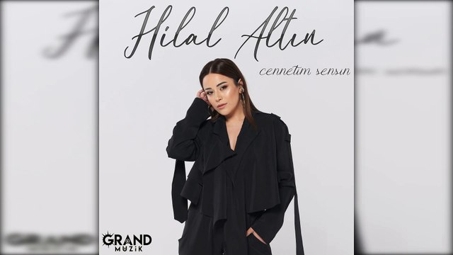 Hilal Altın - Cennetim Sensin