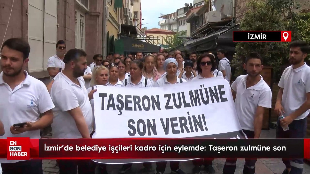 İzmir'de belediye işçileri kadro için eylemde: Taşeron zulmüne son