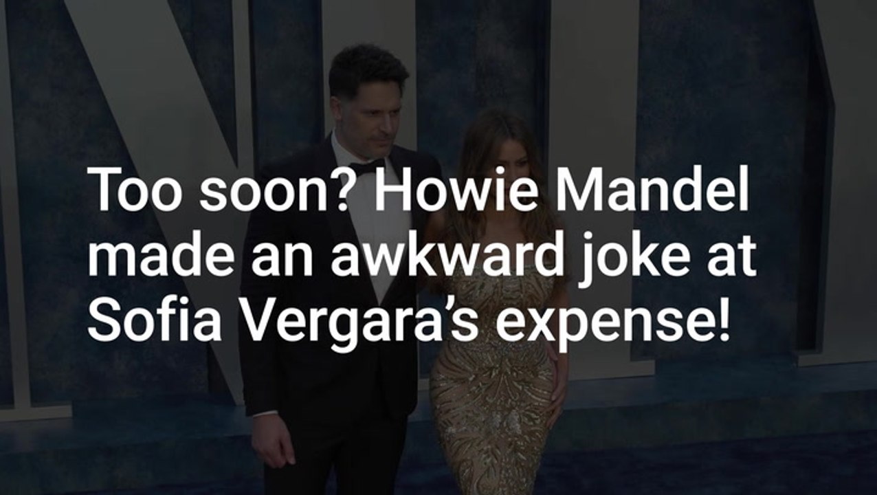Howie Mandel Cracked A Joke About Fellow 'AGT' Judge Sofia Vergara's Divorce From Joe Manganiello, And She Had The Best Reaction