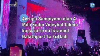 A Milli Kadın Voleybol Takımı kupa zaferini İstanbul'da kutladı