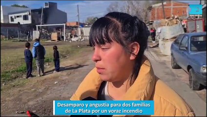 Desamparo y angustia para dos familias de La Plata por un voraz incendio
