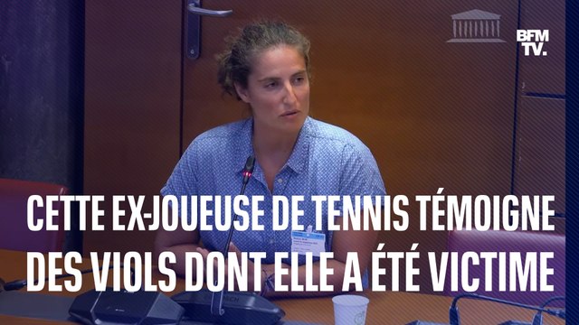 Angélique Cauchy, ancienne joueuse de tennis, témoigne à l'Assemblée nationale des viols qu'elle a subis par son ancien entraîneur