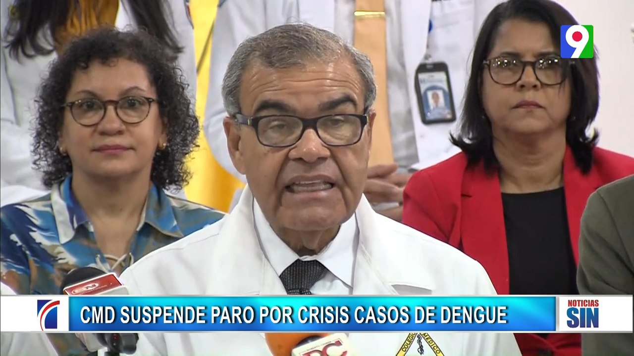 Ante brote de dengue CMD suspenden el paro | Primera Emisión SIN