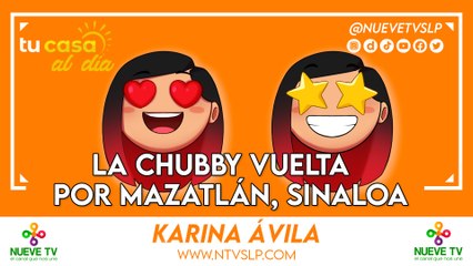 La Chubby Vuelta por Mazatlán, Sinaloa