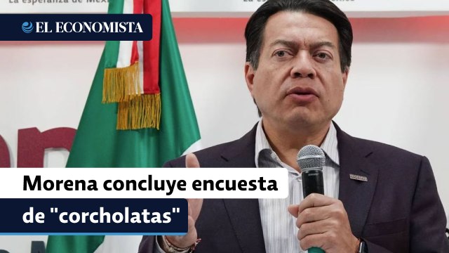 Morena concluye encuesta de corcholatas con 98% de las muestras levantadas