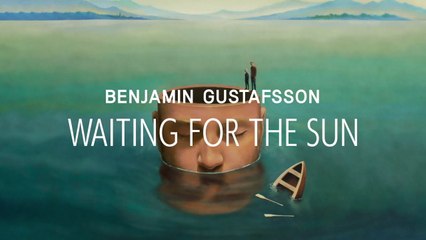 Benjamin Gustafsson - Waiting For The Sun (Visualizer)