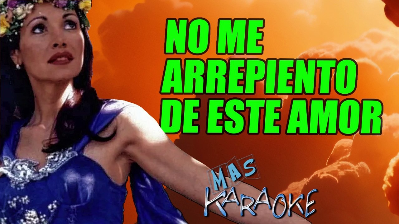 NO ME ARREPIENTO DE ESTE AMOR - Gilda (karaoke)
