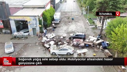 İstanbul'da sağanak yağış sele sebep oldu: Mobilyacılar sitesindeki hasar günyüzüne çıktı
