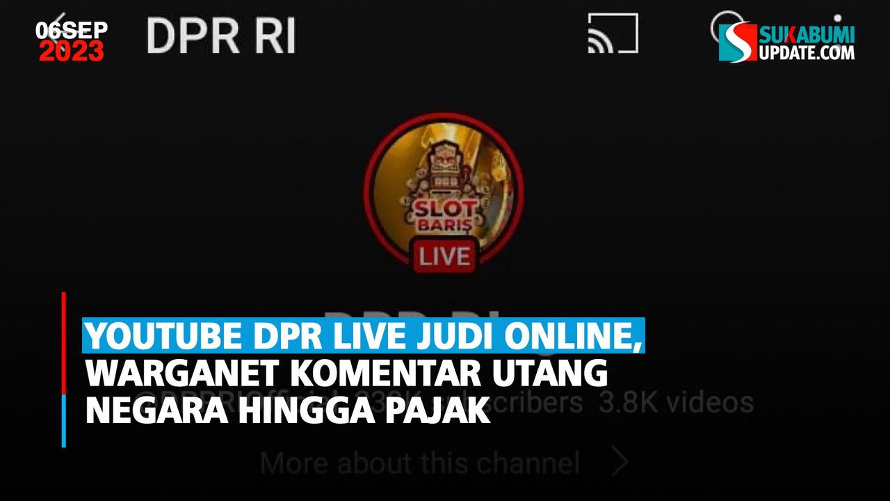 YouTube DPR Live Judi Online, Warganet Komentar Utang Negara Hingga Pajak