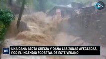 Una DANA azota Grecia y daña las zonas afectadas por el incendio forestal de este verano