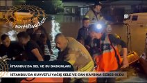 İstanbul'da sel ve su baskınları meydana geldi (