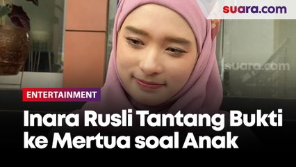 Dituduh Mertua Melakukan Perbuatan melawan Hukum ke anak, Inara Rusli Tantang Bukti