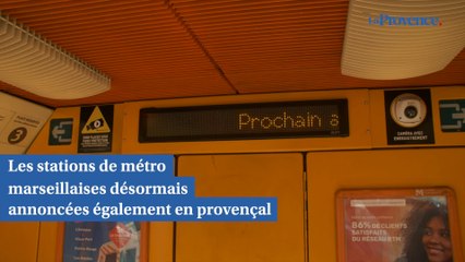 Les stations de métro annoncées désormais également en provençal