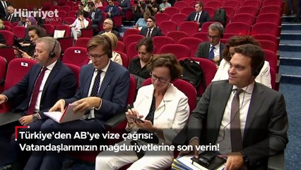 Türkiye'den AB'ye vize çağrısı: Vatandaşlarımızın mağduriyetlerine son verin!