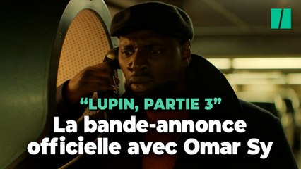 Lupin, partie 3 » : pour voir la bande-annonce avec Omar Sy, Netflix vous  fait passer en mode incognito - Vidéo Dailymotion
