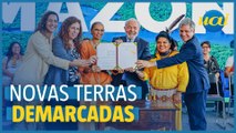Lula demarca novas terras indígenas no Dia da Amazônia