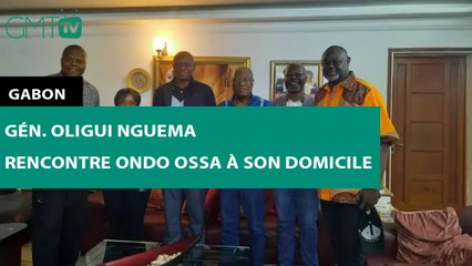 [#Reportage] #Gabon : Gén. Oligui Nguema rencontre Ondo Ossa à son domicile