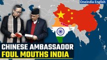 Chinese Ambassador to Nepal attempts to portray India in a negative light | Watch | Oneindia News