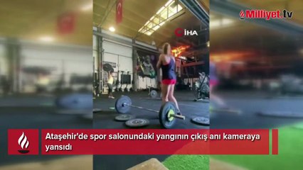 Ataşehir'de spor salonundaki yangının çıkış anı kamerada