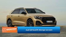 Audi Q8 Facelift: Weniger ist mehr