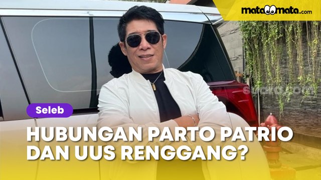 Hubungan Parto Patrio dan Uus jadi Renggang Gegara Kasus Pelawak Senior?