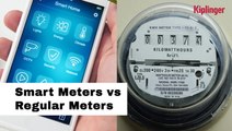 Watching Your Energy Bills? Smart Meters vs Regular Meters I Kiplinger