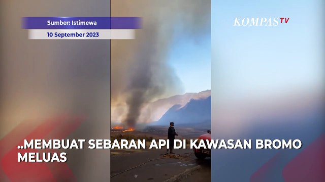 Detik-Detik Angin Puting Beliung Picu Kebakaran di Bromo Meluas