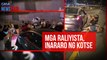 Mga raliyista, inararo ng kotse! | GMA Integrated Newsfeed