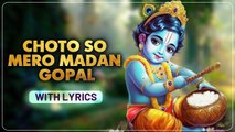 Chotoso Mero Madan Gopal | Lord Krishna Devotional Song | Janmashtami Special | Rajshri Soul