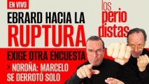 #EnVivo | #LosPeriodistas | Ebrard hacia la ruptura: exige otra encuesta