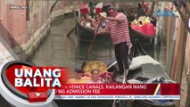 Mga bibisita sa Venice Canals, kailangan nang magbayad ng admission fee | UB