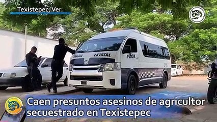 Caen presuntos asesinos de agricultor secuestrado en Texistepec