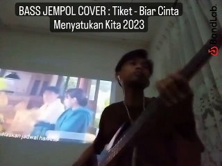 Cover Bass Jempol : Tiket - Biar Cinta Menyatukan
