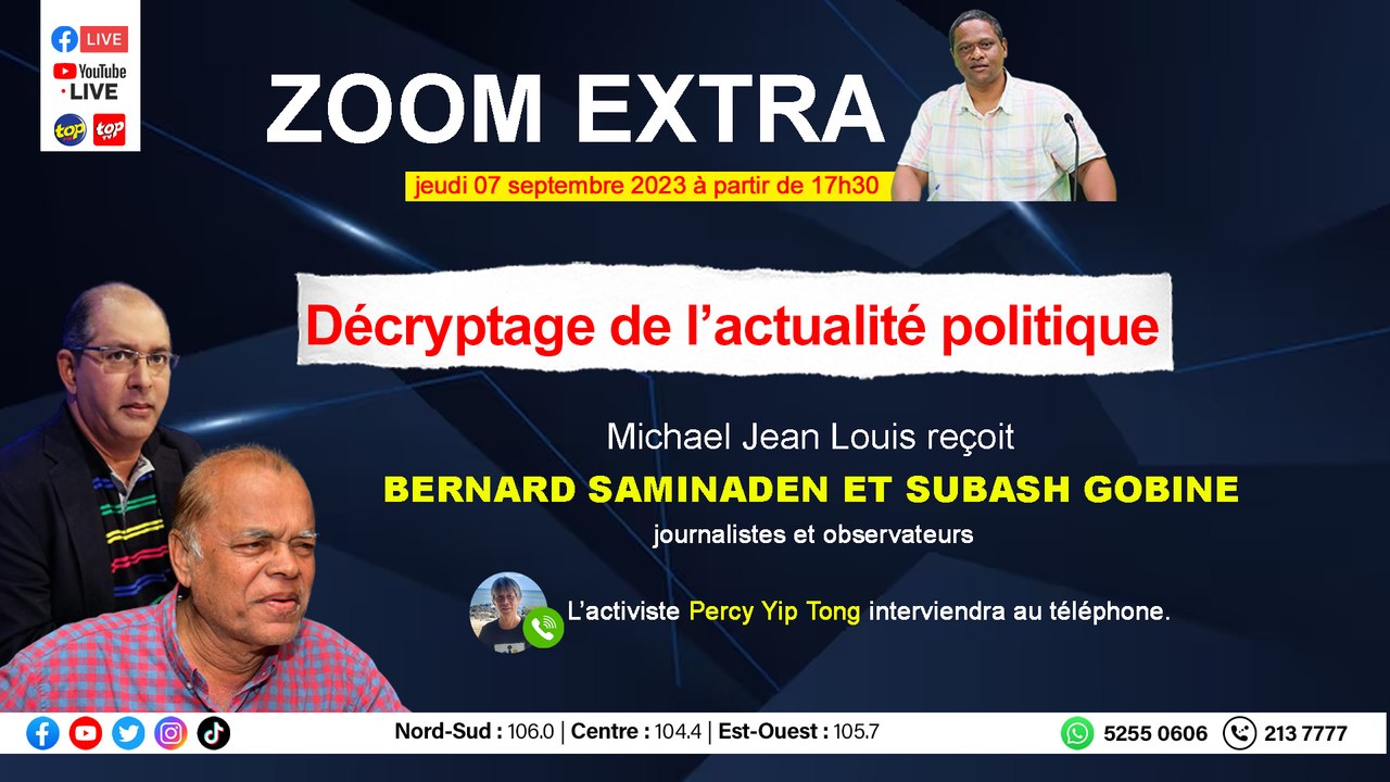 Zoom Extra :  Michael Jean Louis reçoit Bernard Saminaden et Subash Gobine .