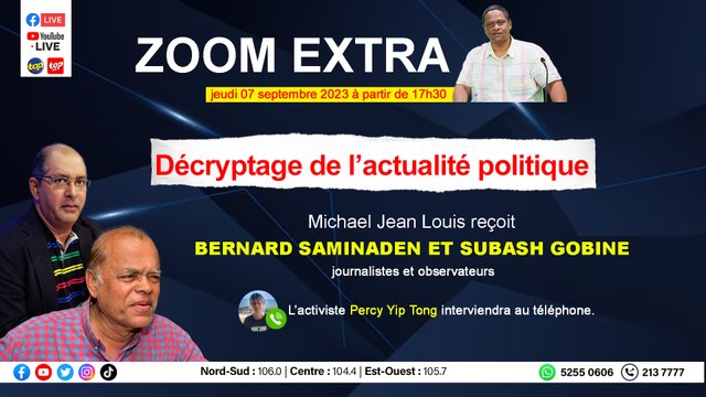 Zoom Extra : Michael Jean Louis reçoit Bernard Saminaden et Subash Gobine .