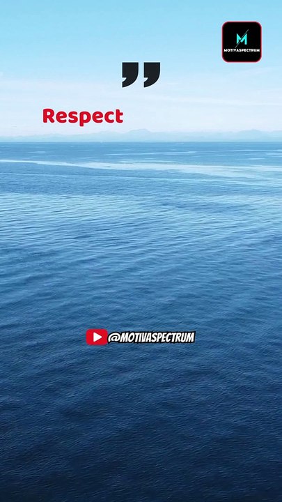 Respect Is a Beacon | Respect Quote | #respect #motivation #shorts