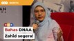 Pemuda PKR gesa sesi Parlimen tergempar bahas DNAA Zahid