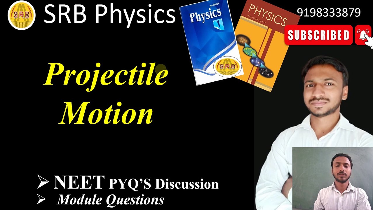 NEET PYQs, Projectile Motion, Projectile Motion Class 11th, NEET Physics Projectile Motion (AK Sir)in